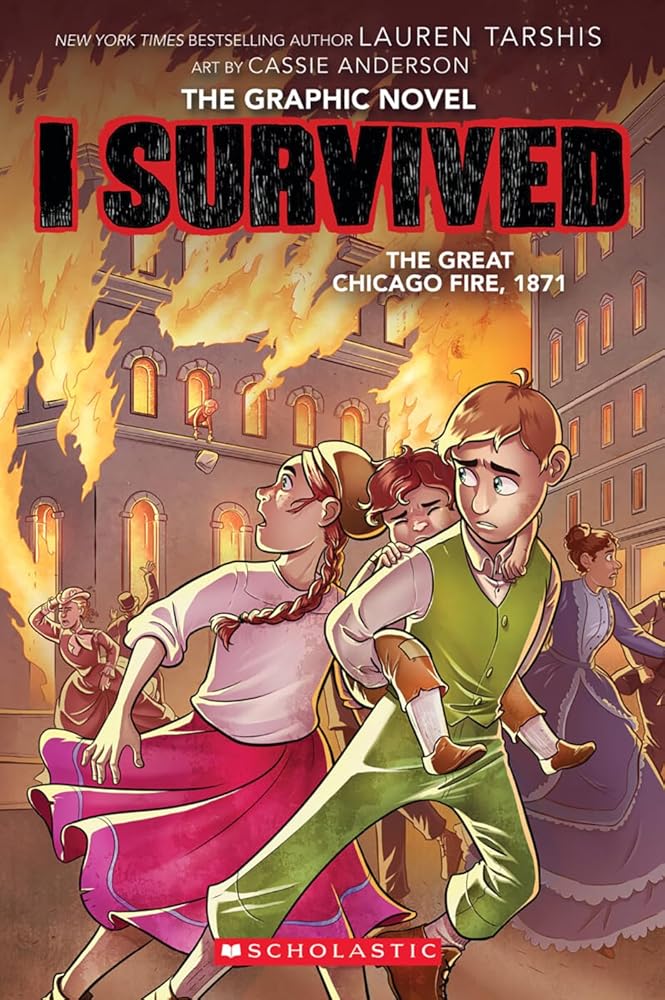 I Survived the Great Chicago Fire, 1871 (I Survived Graphic Novel #7) (I Survived Graphix) cover image