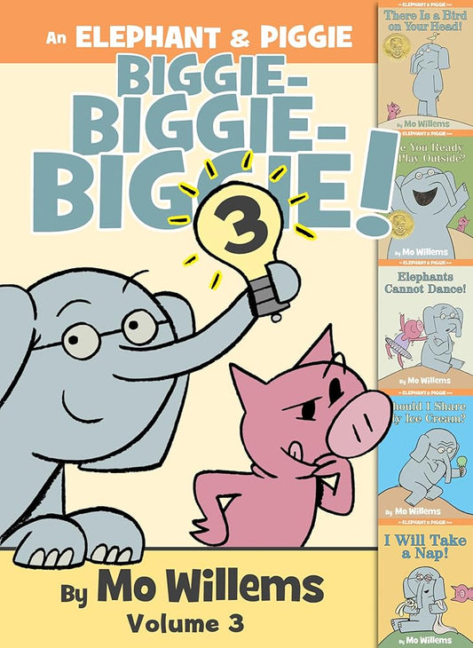 An Elephant & Piggie Biggie! Volume 3 cover image