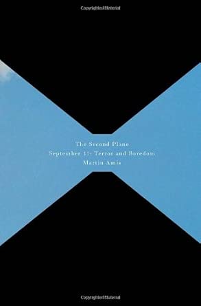 The Second Plane: September 11: Terror and Boredom cover image