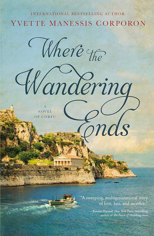 Where the Wandering Ends: A Novel of Corfu cover image