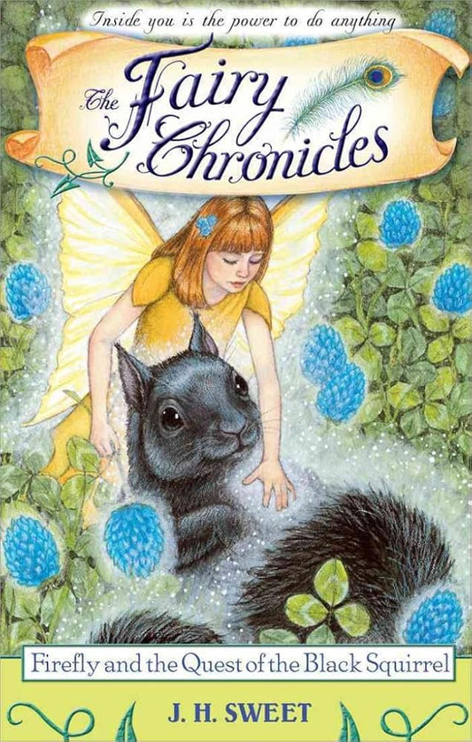 Firefly and the Quest of the Black Squirrel (The Fairy Chronicles) cover image