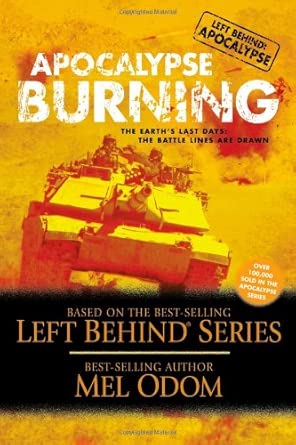 Apocalypse Burning: The Earth's Last Days: The Battle Lines Are Drawn (Left Behind Military) cover image