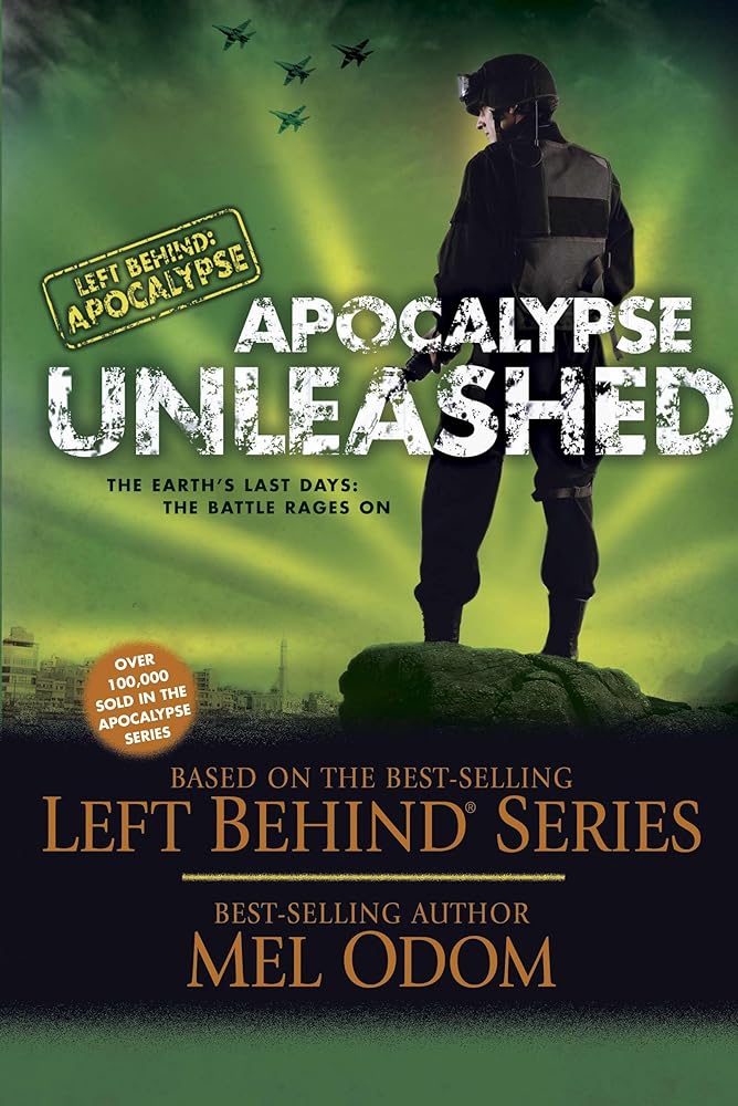 Apocalypse Unleashed: The Earth's Last Days: The Battle Rages On (Left Behind: Apocalypse) cover image