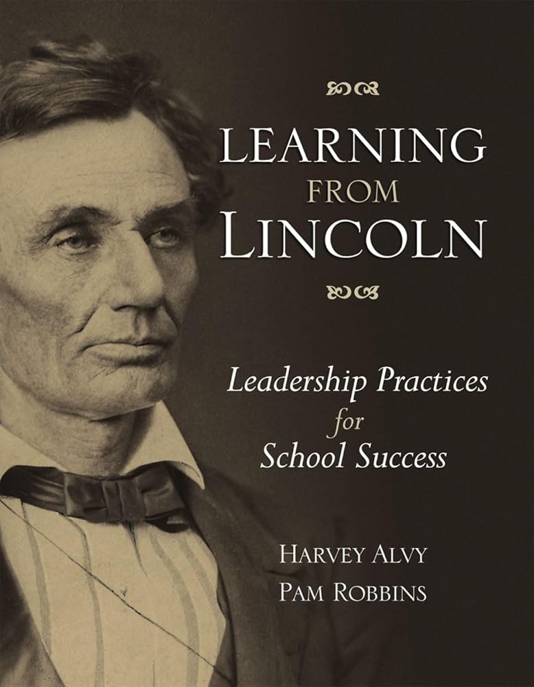 Learning from Lincoln: Leadership Practices for School Success cover image