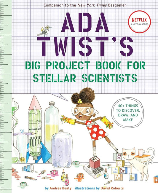Ada Twist's Big Project Book for Stellar Scientists (The Questioneers) cover image
