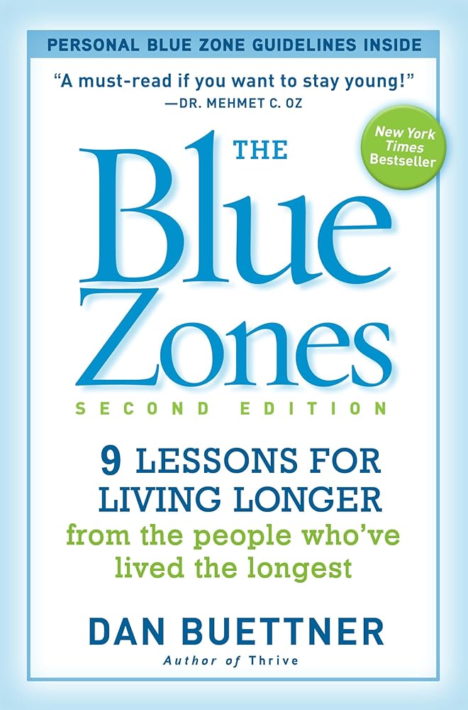The Blue Zones, Second Edition: 9 Lessons for Living Longer From the People Who've Lived the Longest cover image