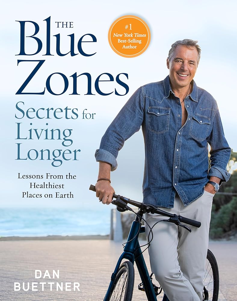 The Blue Zones Secrets for Living Longer: Lessons From the Healthiest Places on Earth cover image