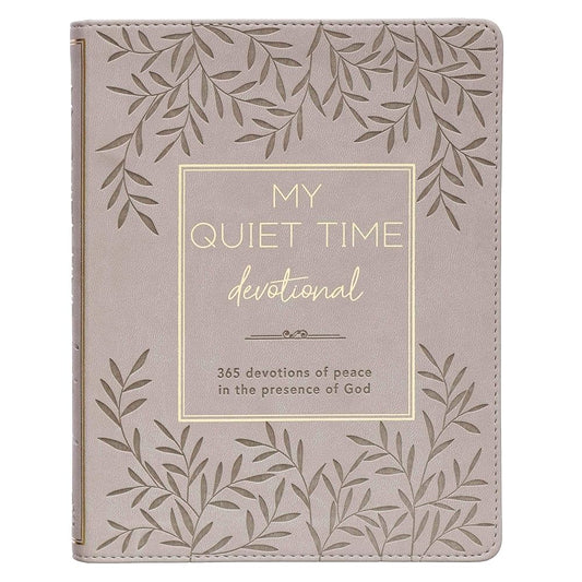 My Quiet Time Devotional - 365 Devotions for Women To Bring You Into The Peace Of The Presence of God Cappuccino, Faux Leather Flexcover Gift Book w/Ribbon Marker cover image