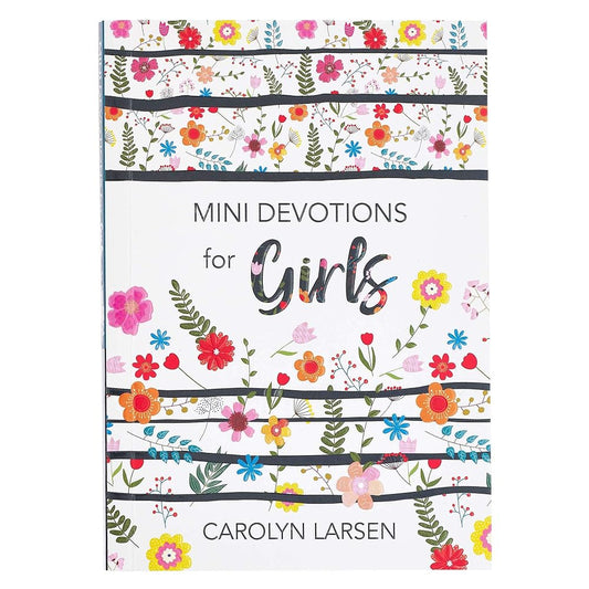 Mini Devotions For Girls - 180 Short and Inspirational Devotions to Encourage, Softcover Gift Book for Tweens cover image