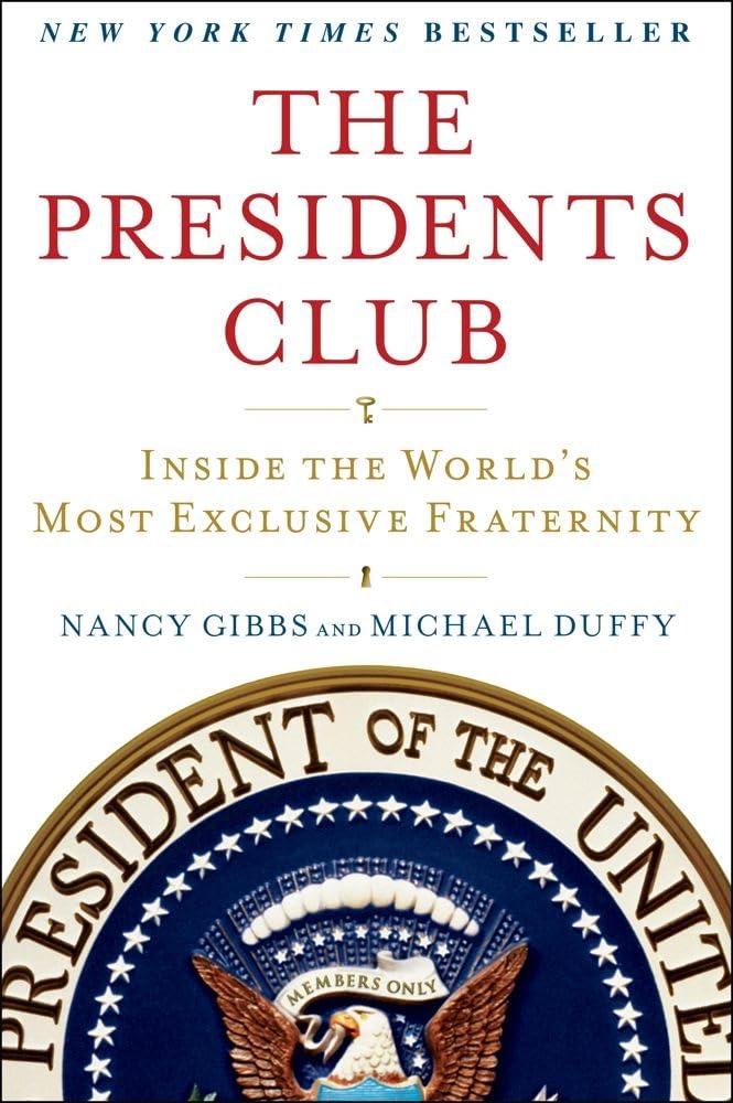 The Presidents Club: Inside the World's Most Exclusive Fraternity cover image