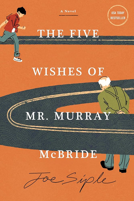 The Five Wishes of Mr. Murray McBride: A Novel cover image