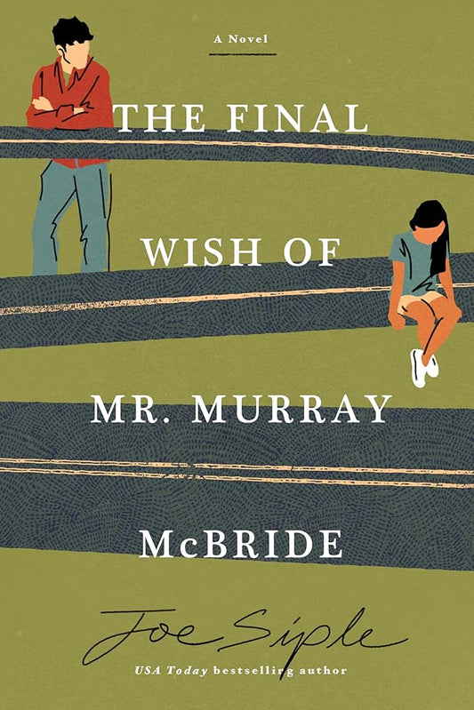 The Final Wish of Mr. Murray McBride: A Novel cover image