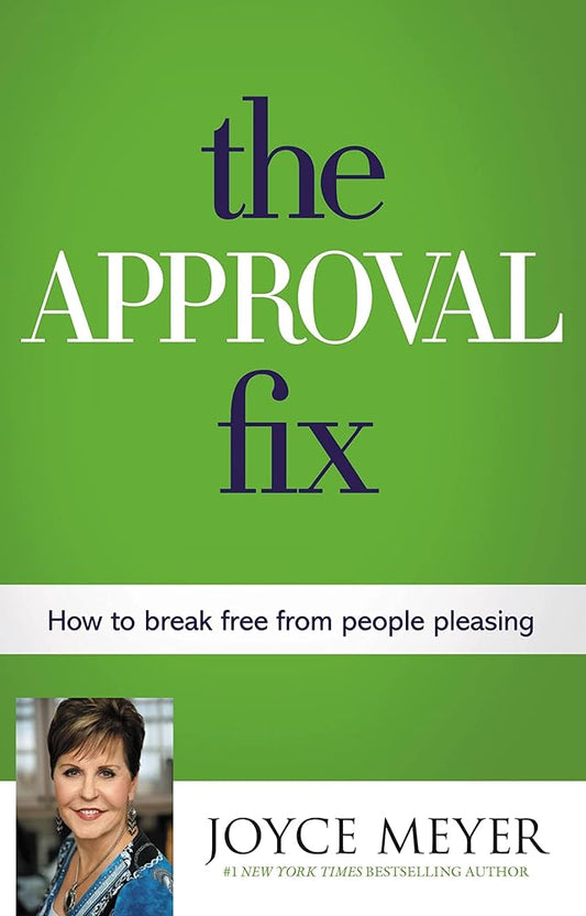 The Approval Fix: How to Break Free from People Pleasing cover image