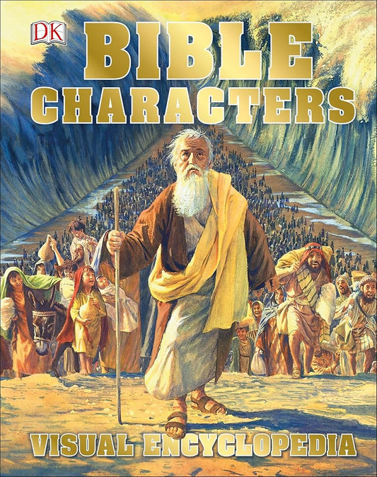 Bible Characters Visual Encyclopedia (DK Children's Visual Encyclopedias) cover image