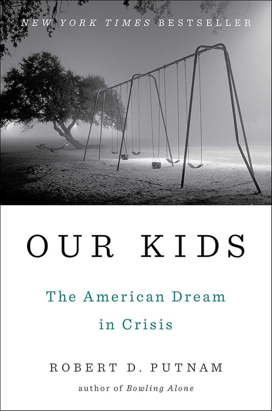 Our Kids: The American Dream in Crisis cover image