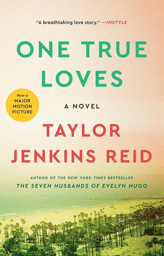 One True Loves: A Novel cover image