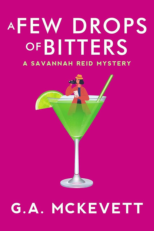 A Few Drops of Bitters (A Savannah Reid Mystery) cover image