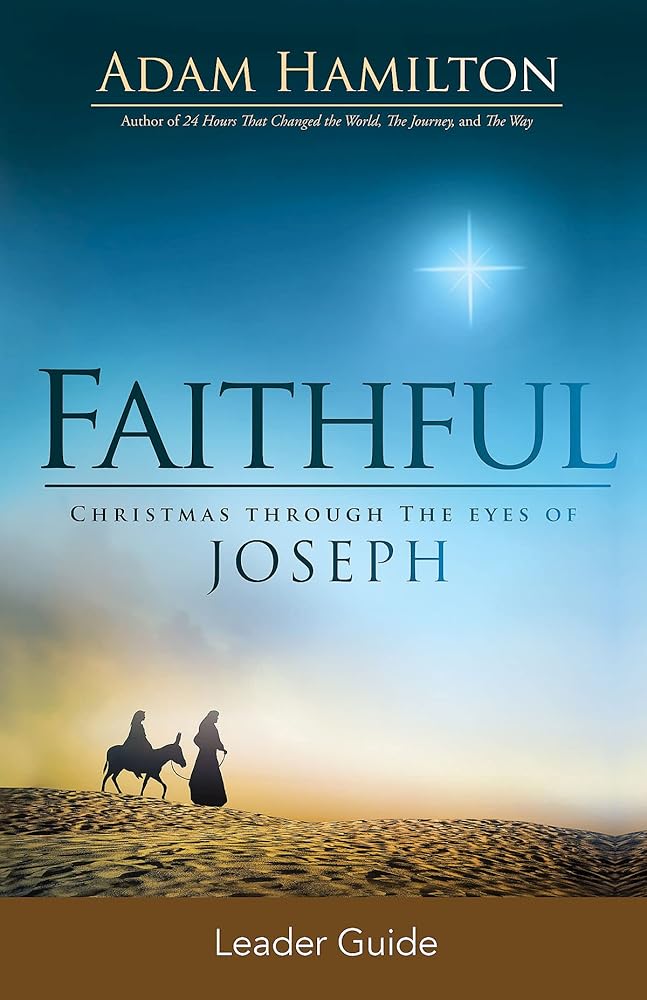 Faithful Leader Guide: Christmas Through the Eyes of Joseph cover image