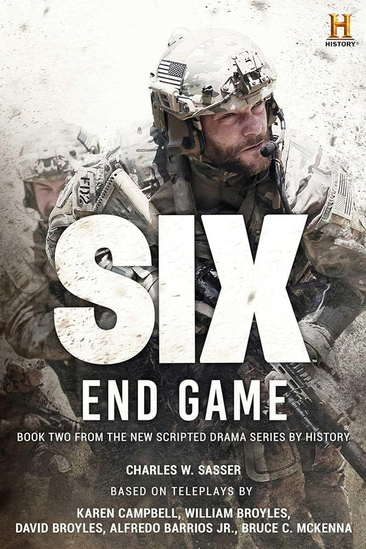 Six: End Game: Based on the History Channel Series SIX cover image