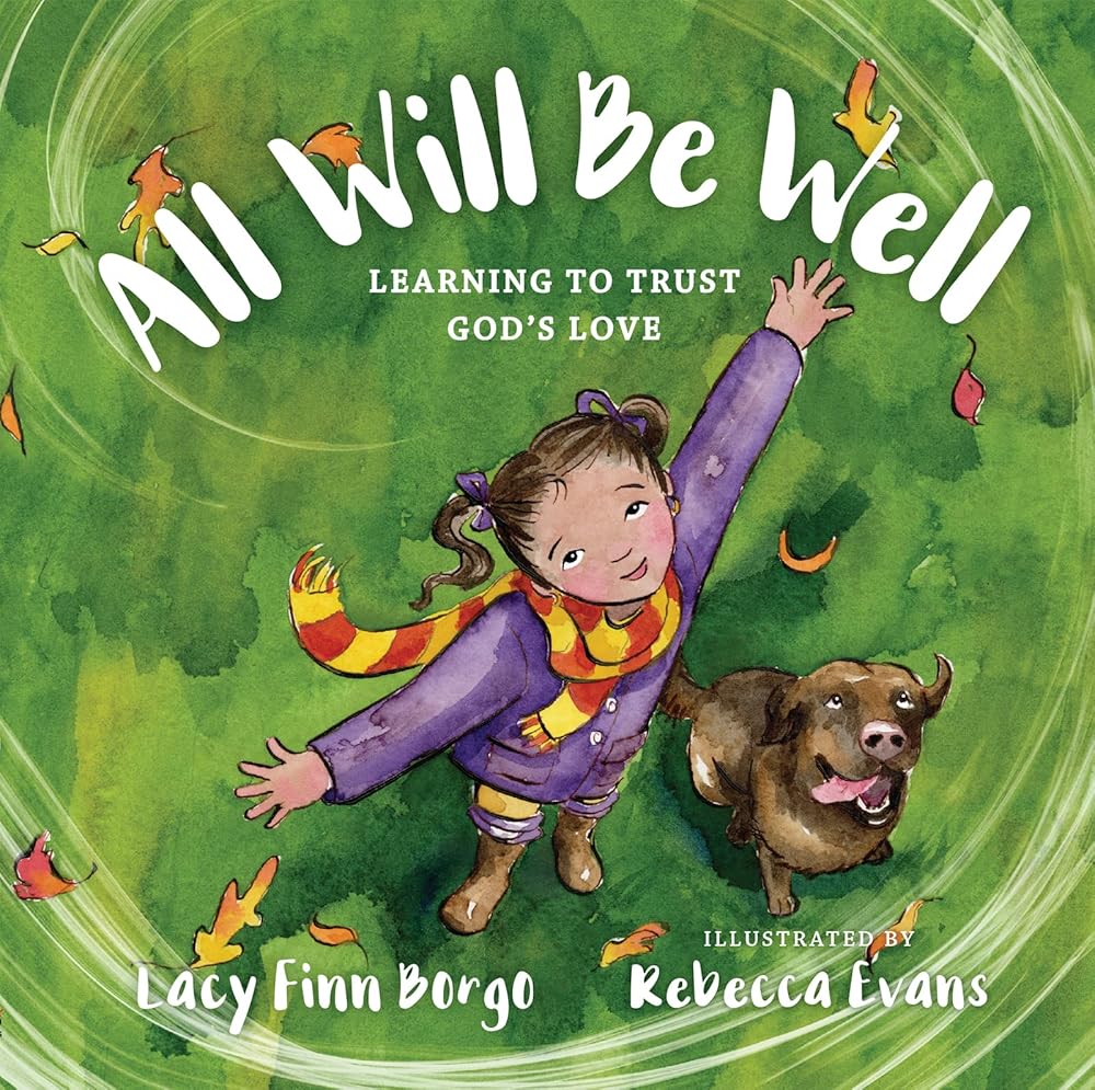 All Will Be Well: Learning to Trust God's Love cover image