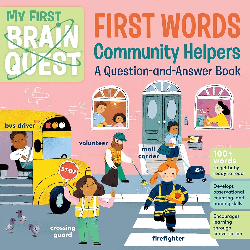 My First Brain Quest First Words: Community Helpers: A Question-and-Answer Book (Brain Quest Board Books, 9) cover image