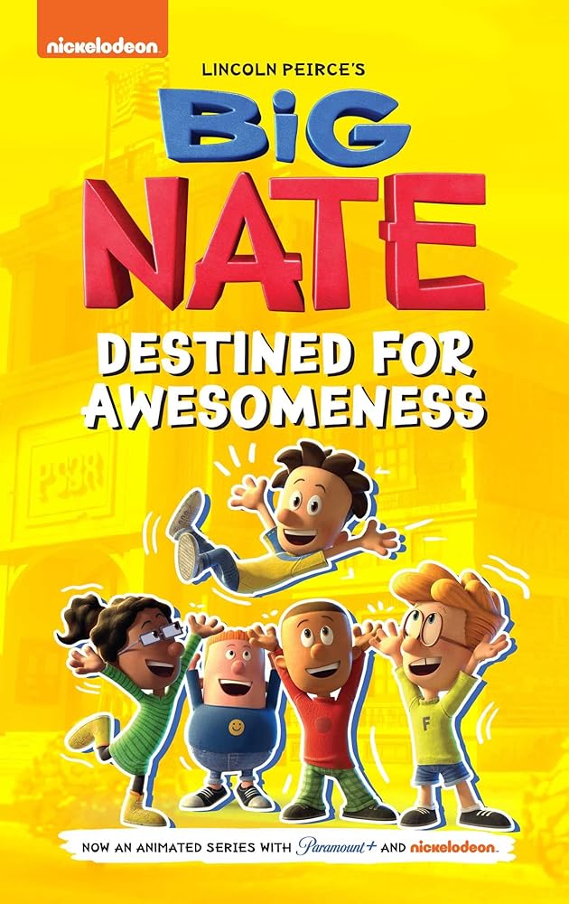 Big Nate: Destined for Awesomeness (Big Nate TV Series Graphic Novel) cover image