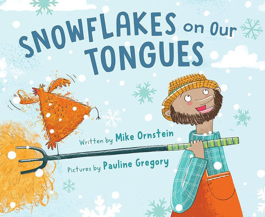 Snowflakes on Our Tongues cover image