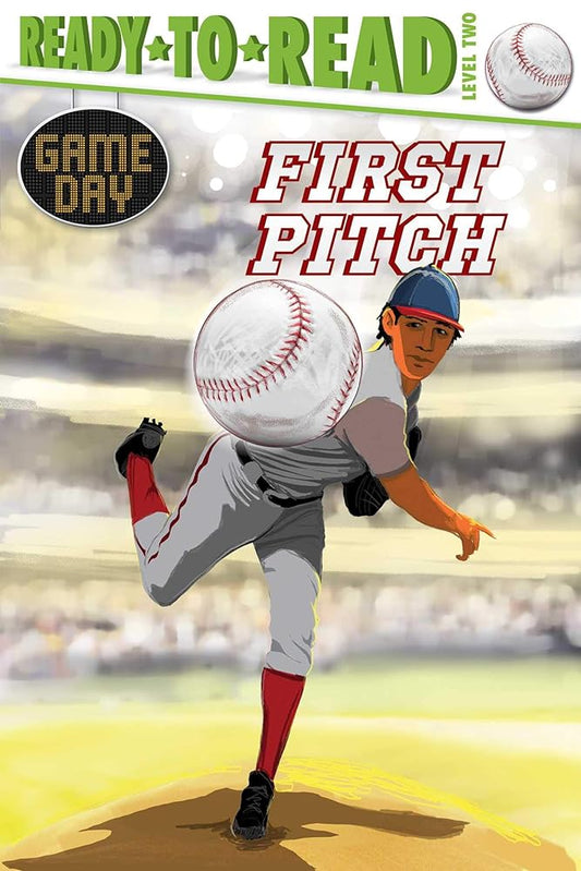 First Pitch: Ready-to-Read Level 2 (Game Day) cover image