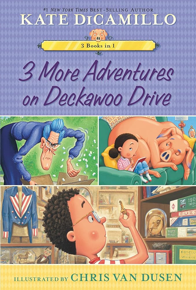 3 More Adventures on Deckawoo Drive: 3 Books in 1 (Tales from Mercy Watson's Deckawoo Drive) cover image