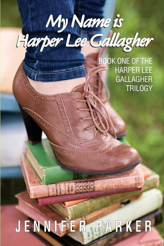 My Name is Harper Lee Gallagher: First in the Harper Lee Gallagher Trilogy cover image