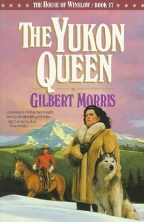The Yukon Queen (The House of Winslow #17) cover image