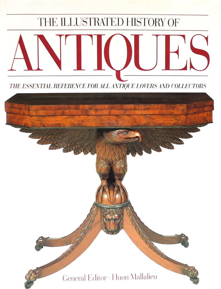 The Illustrated History of Antiques cover image