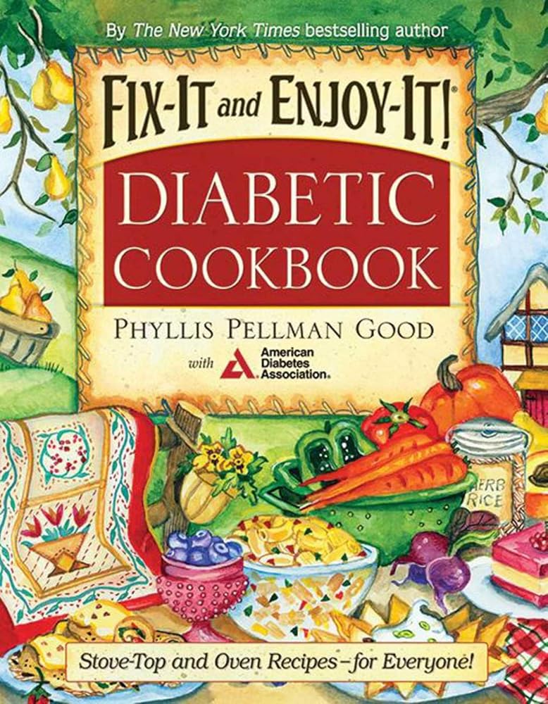 Fix-It and Enjoy-It Diabetic: Stove-Top and Oven Recipes-for Everyone! cover image