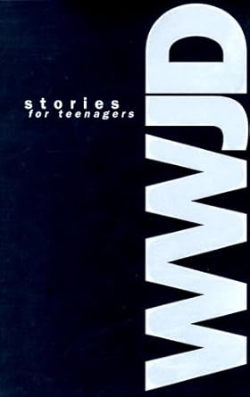 Wwjd Stories for Teens cover image