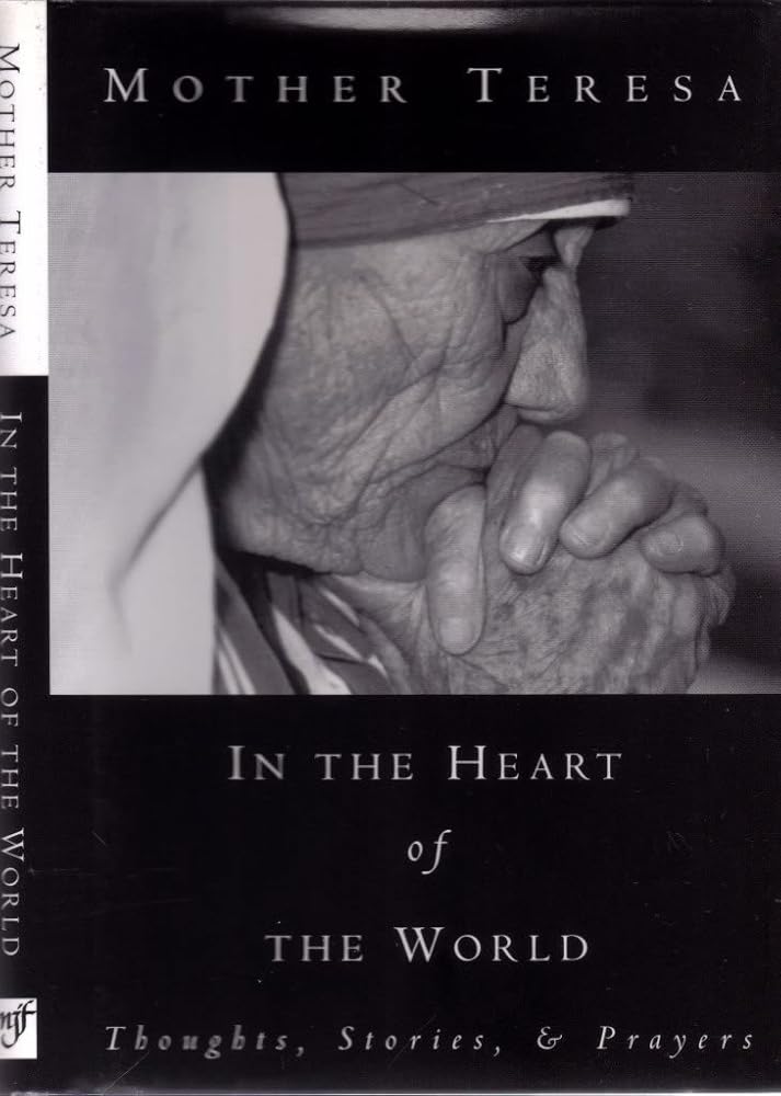 In the Heart of the World: Thoughts, Prayers, and Stories cover image