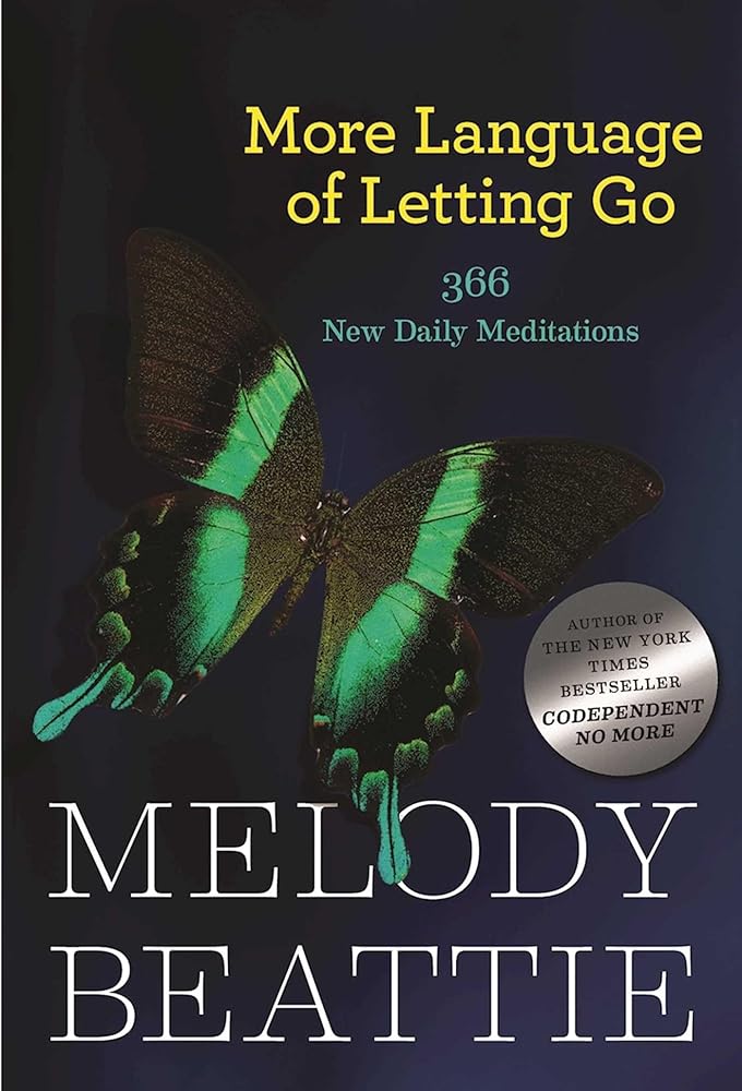 More Language of Letting Go: 366 New Daily Meditations (Hazelden Meditation Series) cover image