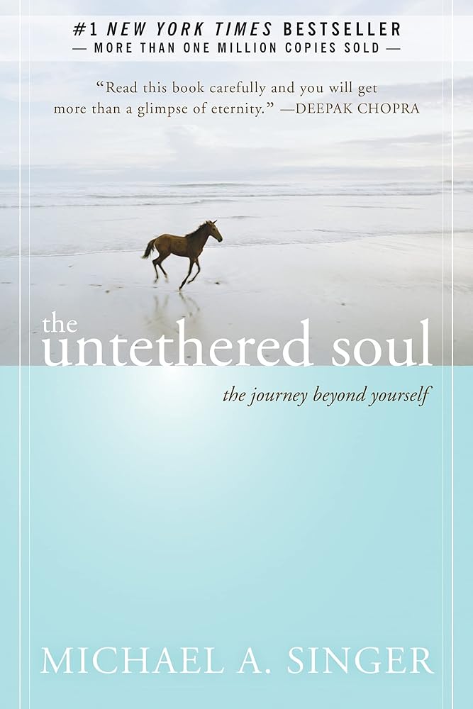 The Untethered Soul: The Journey Beyond Yourself cover image