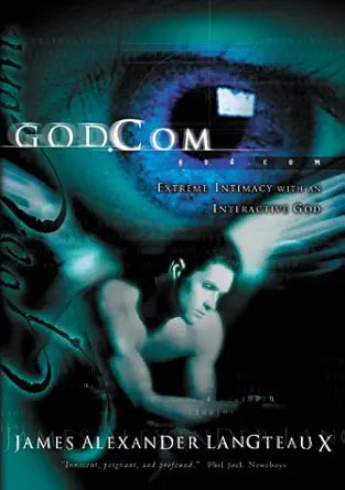 God.com: Extreme Intimacy with an Interactive God cover image
