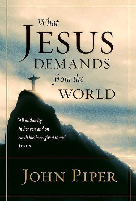 What Jesus Demands from the World cover image
