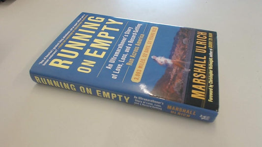 Running on Empty: An Ultramarathoner's Story of Love, Loss, and a Record-Setting Run Across Americ a cover image