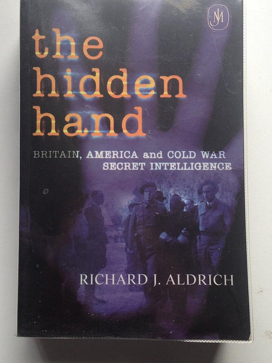 The Hidden Hand: Britain, America, and Cold War Secret Intelligence cover image