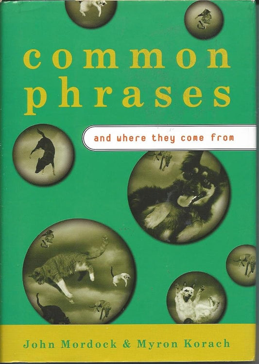 Common Phrases: And Where They Come From cover image