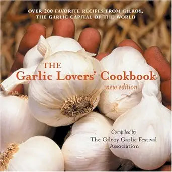 The Garlic Lovers' Cookbook cover image