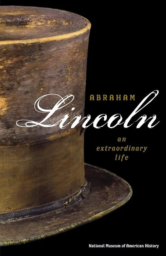 Abraham Lincoln: An Extraordinary Life cover image