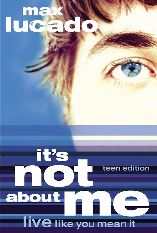 It's Not About Me Teen Edition cover image