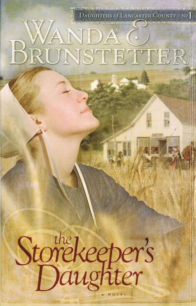 The Storekeeper's Daughter (Daughters of Lancaster County, Book 1) cover image