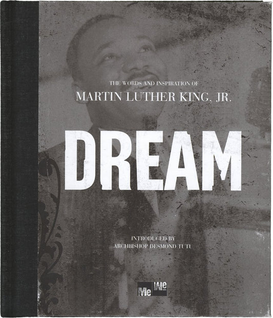 Dream: The Words and Inspiration of Martin Luther King, Jr. (Me-we) cover image