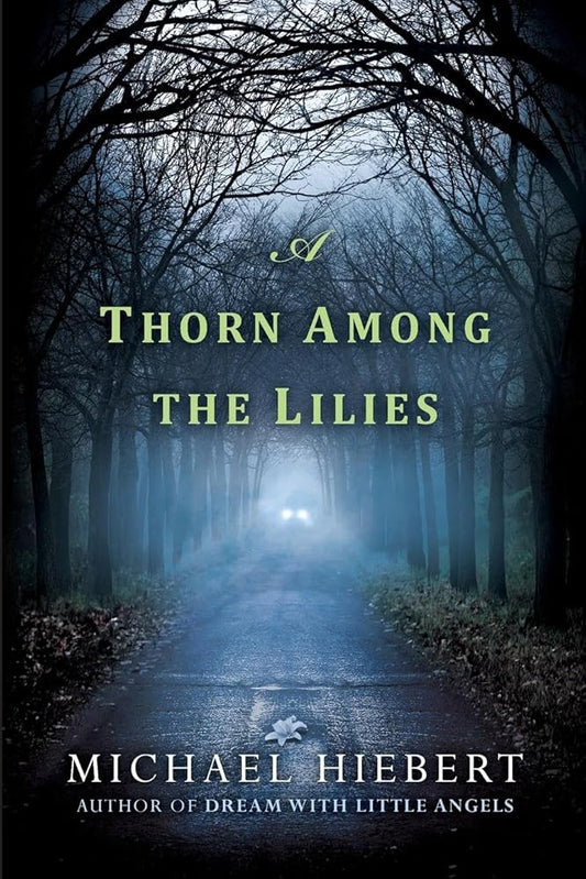 A Thorn Among the Lilies (An Alvin, Alabama Novel) cover image
