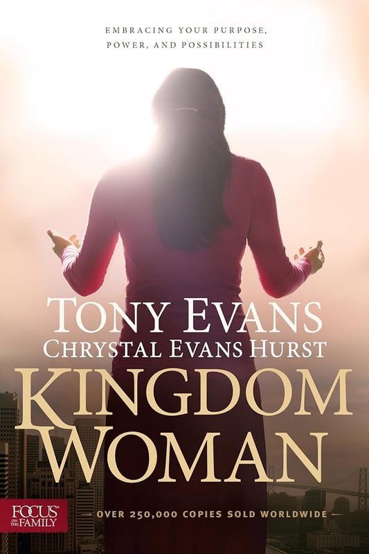 Kingdom Woman: Embracing Your Purpose, Power, and Possibilities cover image