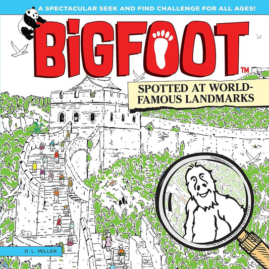 BigFoot Spotted at World-Famous Landmarks: A Spectacular Seek and Find Challenge for All Ages! (Happy Fox Books) 10 Big 2-Page Visual Puzzle Panoramas of Iconic Sites, with Over 500 Hidden Objects cover image